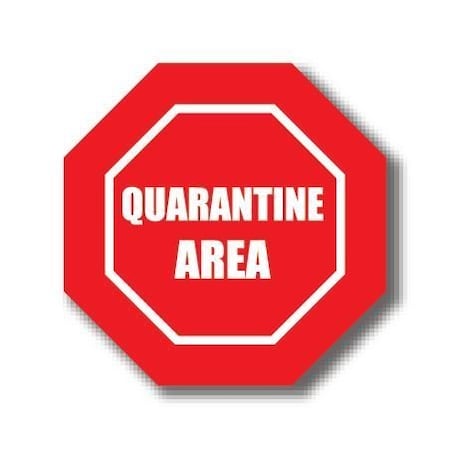 Ergomat 17in OCTAGON SIGNS - Quarantine Area DSV-SIGN 289 #4027 -UEN